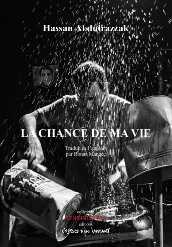 La Chance de ma vie - Hassan Abdulrazzak