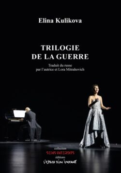 Trilogie de la guerre - Elina Kulikova